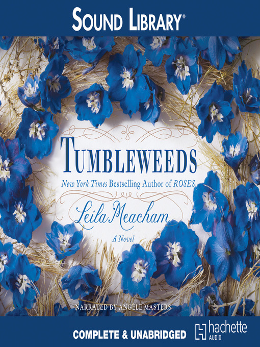Title details for Tumbleweeds by Leila Meacham - Wait list